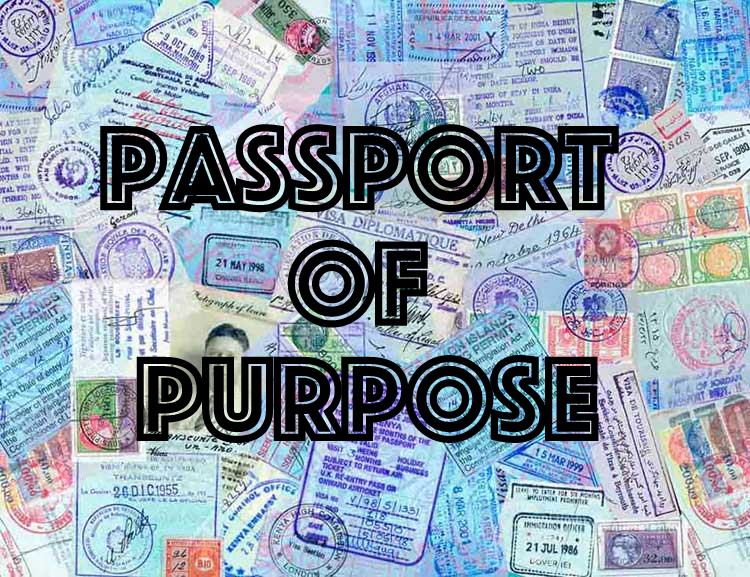 “A Passport of Purpose”  By: Gloria Atanmo
